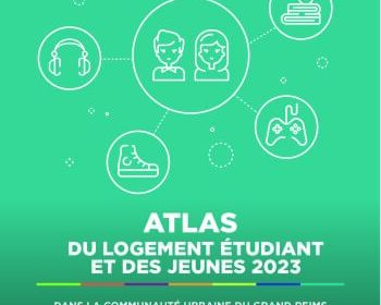Atlas du logement étudiant 2023 - Grand Reims & Ardenne Métropole